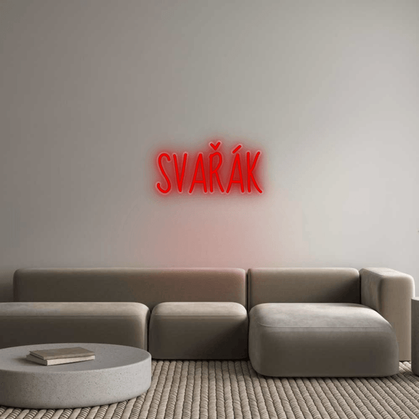 Jak se vám líbí váš neonový nápis? SVAŘÁK