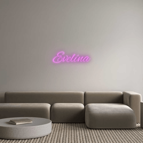 Jak se vám líbí váš neonový nápis? Evelína