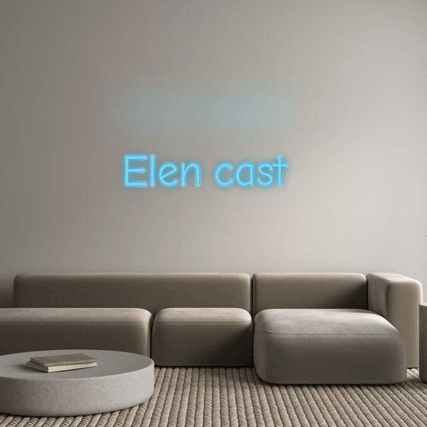 Jak se vám líbí váš neonový nápis? Elen cast