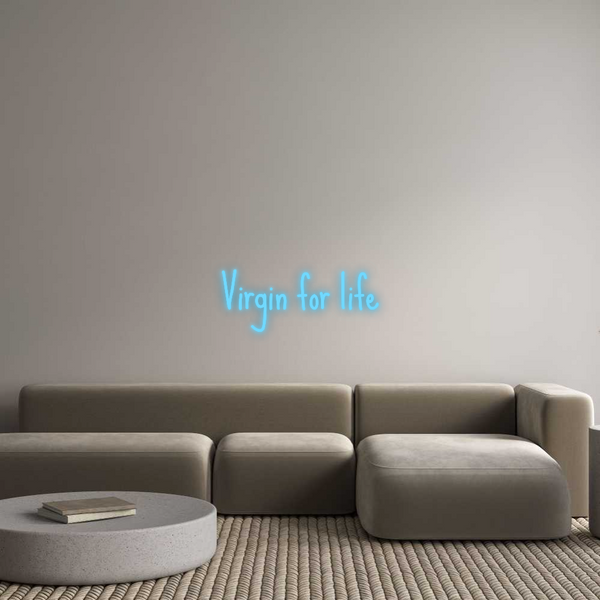 Jak se vám líbí váš neonový nápis? Virgin for li...
